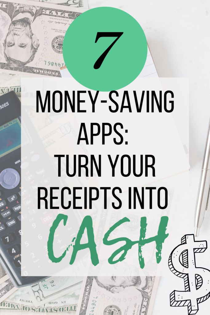 7 Money-Saving Apps Turn Your Receipts into Cash
